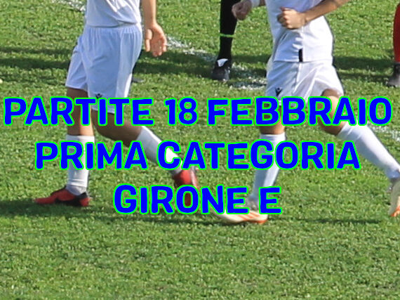 Partite-di-calcio-Prima-Categoria-Girone-E-prossimo-turno-febbraio