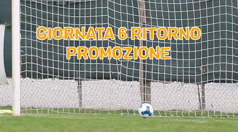 Risultati-e-marcatori-campionato-Promozione-Veneto-giornata-6-ritorno
