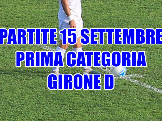 Partite-calcio-domenica-15-settembre-Prima-Categoria-Girone-D-Veneto
