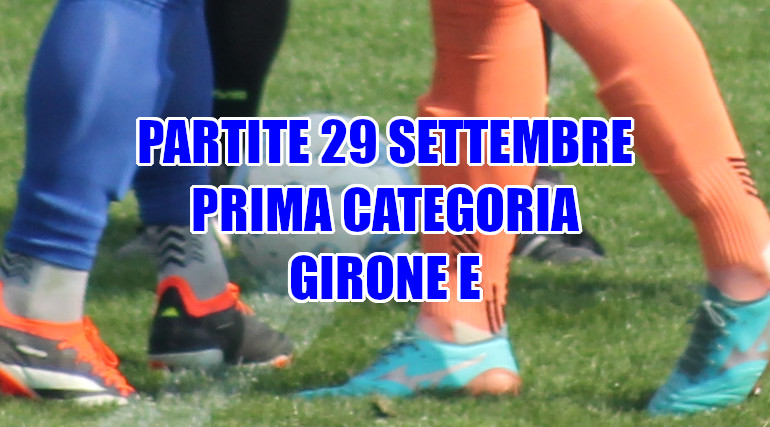 Partite-calcio-domenica-29-settembre-Girone-E-Prima-Categoria-Veneto