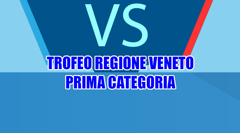 Abbinamenti-e-sorteggio-campo-Coppa-Veneto-Prima-Categoria