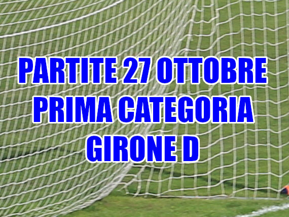 Partite-calcio-domenica-27-ottobre-Prima-Categoria-Veneto-girone-D