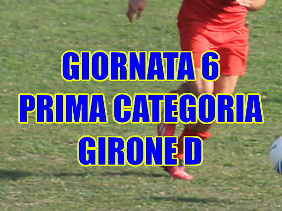 Risultati-marcatori-partite-Girone-D-Prima-Categoria-giornata-6-stagione-2024-25