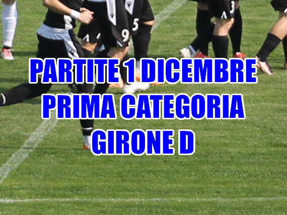 Partite-calcio-domenica-1-dicembre-Girone-D-Prima Categoria-Veneto