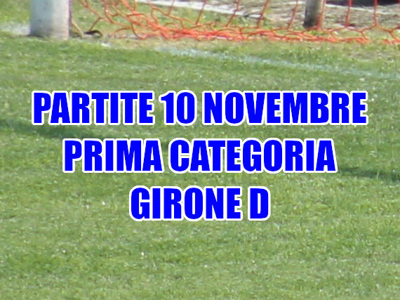 Partite-calcio-domenica-10-novembre-girone-D-Prima Categoria-Veneto