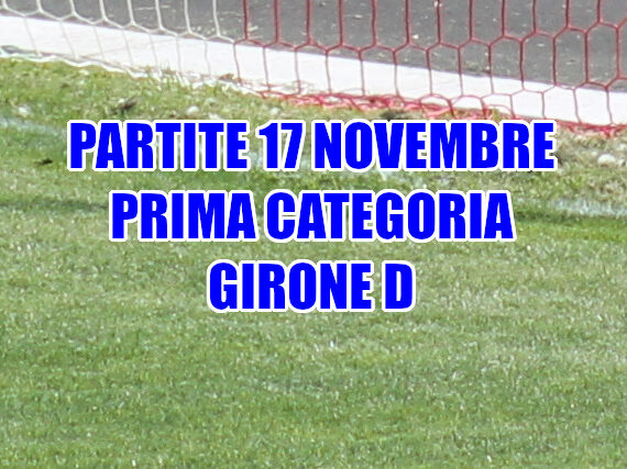 Partite-calcio-domenica-17-novembre-girone-D-Prima Categoria-Veneto