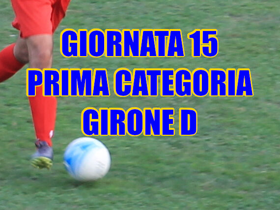 Risultati-marcatori-partite-girone-D-Prima Categoria-giornata-15-stagione-2024-25-squadre-Padova
