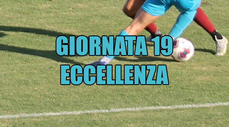 Risultati-marcatori-partite-Eccellenza2025-giornata-4-ritorno-stagione-2024-25