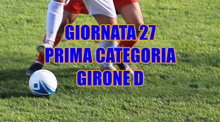 Risultati-marcatori-partite-girone D-Prima Categoria-giornata-12-ritorno-stagione-2024-25