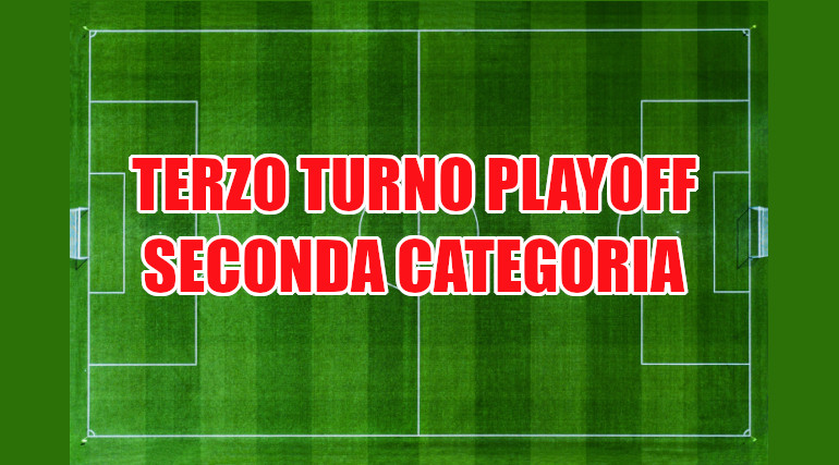 Gli accoppiamenti per il 3° turno playoff di Seconda Categoria