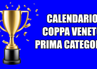 Calendario fase a gironi-Coppa Veneto Prima Categoria-Stagione 2026/27