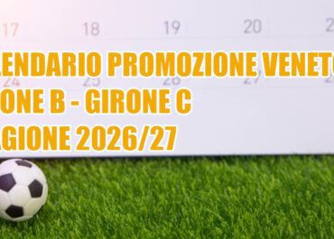 Calendario campionato di calcio di Promozione Veneto girone B e C