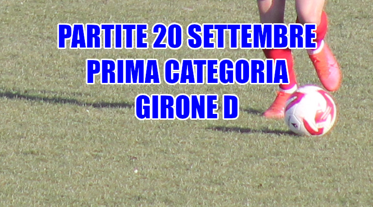Prima Categoria Veneto girone D-Le partite di domenica 20 settembre